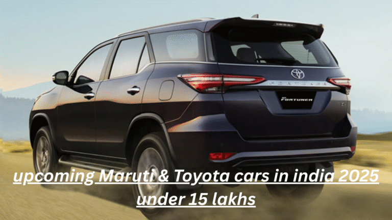 upcoming Maruti & Toyota cars in india 2025 under 15 lakhs